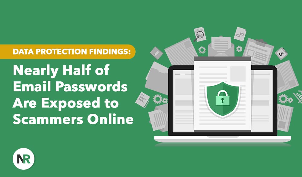 A laptop on a green background displays a shield with a padlock, highlighting data protection. Documents and emails float around it. Text reads: “DATA PROTECTION FINDINGS: Nearly Half of Email Passwords Are Exposed to Scammers Online.”.