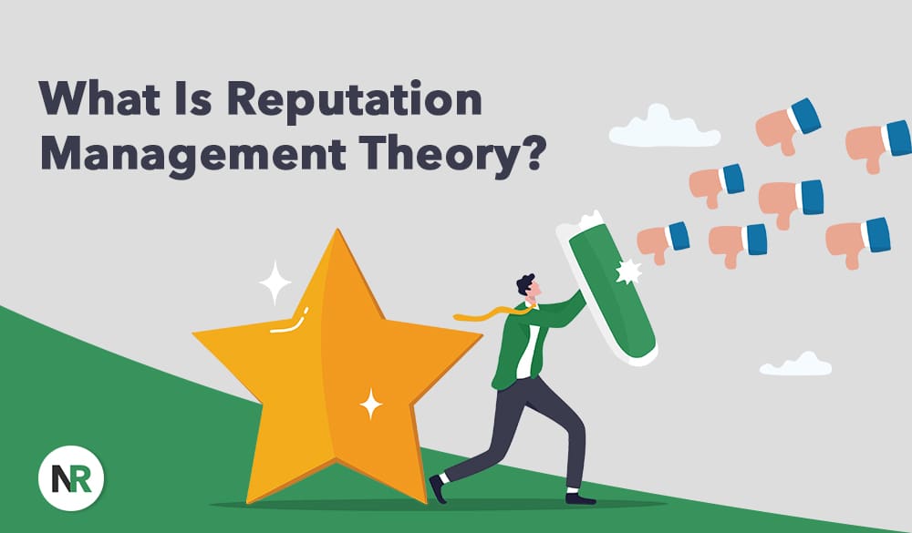 A person holding a broken shield tries to block multiple thumbs-down icons coming from the right, standing next to a large gold star. The text reads, "What Is Reputation Management Theory?"—highlighting the challenges of reputation management theory.
