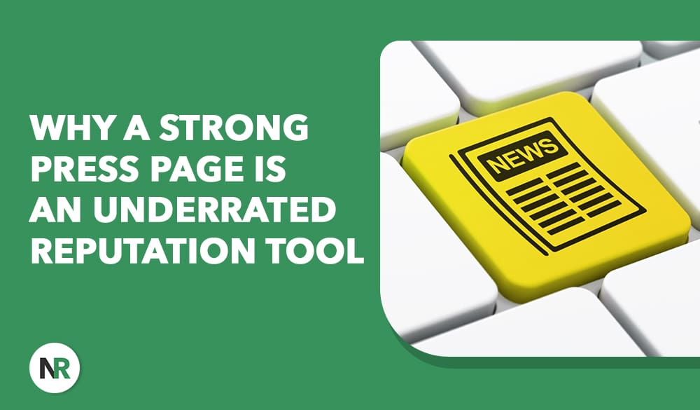 A yellow key with a news icon on a white keyboard, next to text that reads, "Why a strong Press Page is an underrated reputation tool," on a green background.